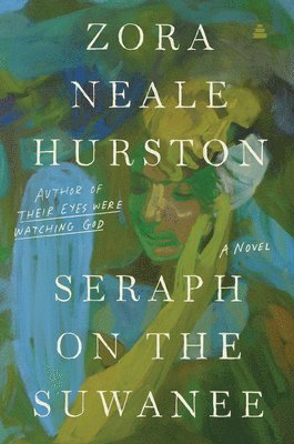 Zora Neale Hurston - Seraph on the Suwanee, Häftad