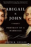 bokomslag Abigail and John: Portrait of a Marriage