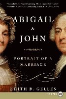 Edith Gelles, Edith Belle Gelles - Abigail and John: Portrait of a Marriage, Häftad