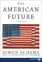 bokomslag The American Future LP: A History