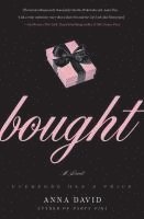 Anna David - Bought, Häftad