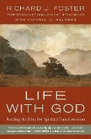 bokomslag Life with God: Reading the Bible for Spiritual Transformation