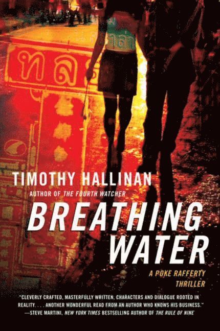 Timothy Hallinan - Breathing Water: A Poke Rafferty Thriller, Häftad
