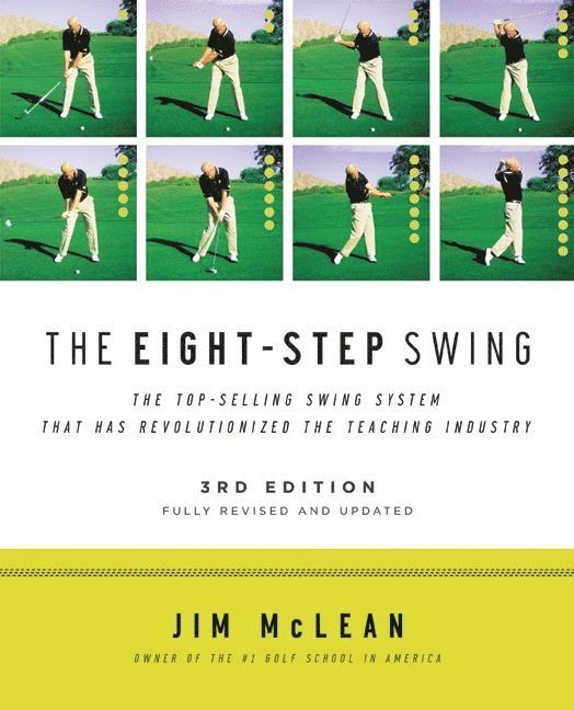 Jim McLean, Jim Mclean - Eight Step Swing, Häftad