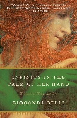 Gioconda Belli - Infinity in the Palm of Her Hand, Häftad