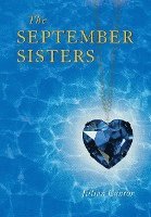 Jillian Cantor - The September Sisters, Inbunden