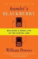 bokomslag Hamlet's Blackberry: Building a Good Life in the Digital Age