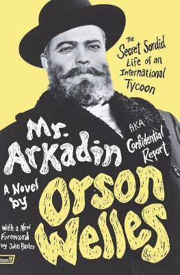 Mr. Arkadin: Aka Confidential Report 1