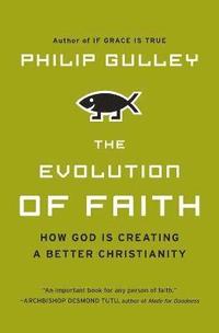 bokomslag The Evolution of Faith