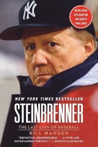 bokomslag Steinbrenner: The Last Lion of Baseball