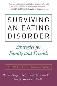 bokomslag Surviving an Eating Disorder, Third Edition: Strategies for Family and Friends