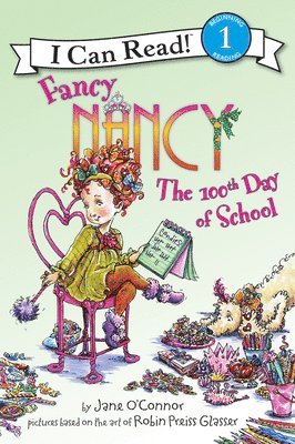Jane O'Connor - Fancy Nancy the 100th Day of School, Häftad
