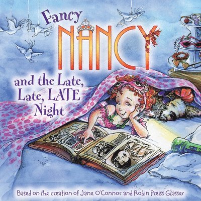 Jane O'Connor - Fancy Nancy and the Late, Late, Late Night, Häftad