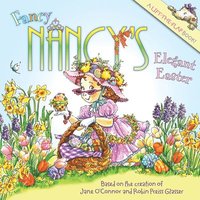 bokomslag Fancy Nancy's Elegant Easter: An Easter and Springtime Book for Kids