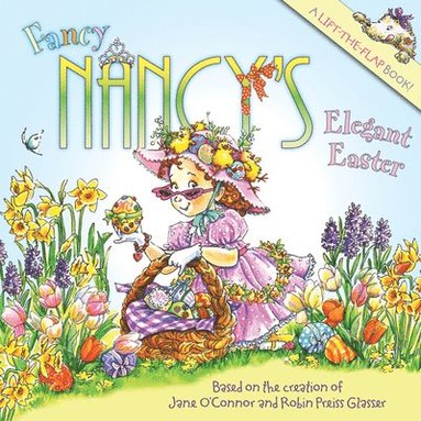 bokomslag Fancy Nancy's Elegant Easter: An Easter and Springtime Book for Kids
