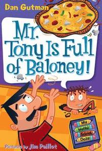 bokomslag My Weird School Daze #11: Mr. Tony Is Full of Baloney!