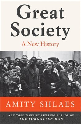 Great Society: A New History 1