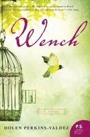 Dolen Perkins-Valdez - Wench, Häftad