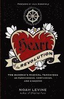 bokomslag The Heart of the Revolution