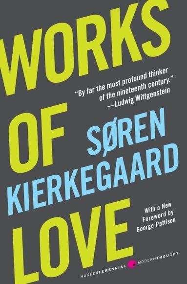 Soren Kierkegaard - Works of Love, Häftad