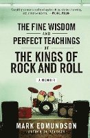bokomslag The Fine Wisdom and Perfect Teachings of the Kings of Rock and Roll