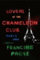 bokomslag Lovers at the Chameleon Club, Paris, 1932