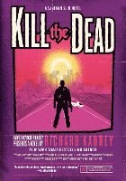 bokomslag Kill The Dead