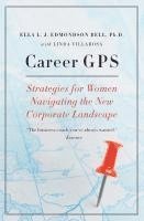 bokomslag Career GPS: Strategies for Women Navigating the New Corporate Landscape