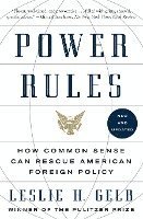bokomslag Power Rules: How Common Sense Can Rescue American Foreign Policy