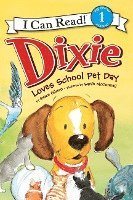 bokomslag Dixie Loves School Pet Day