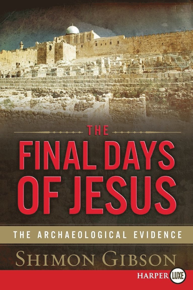 The Final Days of Jesus 1