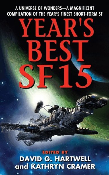 David G. Hartwell, Kathryn Cramer - Year's Best SF 15, Häftad