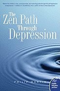 bokomslag The Zen Path Through Depression