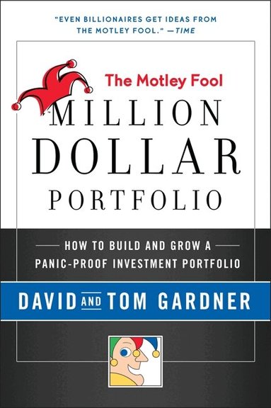 David Gardner, Tom Gardner - Motley Fool Million Dollar Portfolio, Häftad