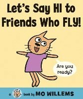 Let's Say Hi To Friends Who Fly! 1