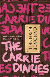 bokomslag Carrie Diaries