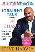 Steve Harvey - Straight Talk, No Chaser, Häftad