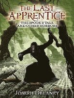 bokomslag Last Apprentice: The Spook's Tale