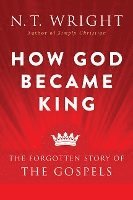 bokomslag How God Became King
