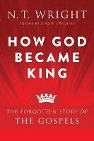 bokomslag How God Became King