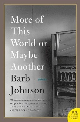 Barb Johnson - More of This World or Maybe Another, Häftad