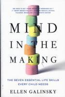 Ellen Galinsky - Mind in the Making, Häftad