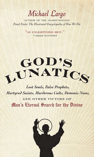 Michael Largo - God's Lunatics, Häftad