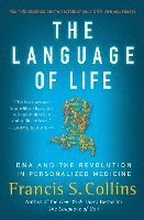 Francis S. Collins, Francis S Collins - The Language of Life: DNA and the Revolution in Personalized Medicine, Häftad