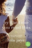 By The Time You Read This 1
