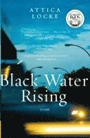 Black Water Rising 1