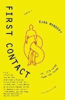 Evan Mandery - First Contact: Or, It's Later Than You Think, Häftad