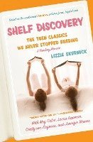bokomslag Shelf Discovery: The Teen Classics We Never Stopped Reading