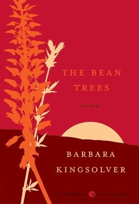 Barbara Kingsolver - The Bean Trees, Häftad