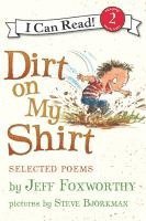 bokomslag Dirt on My Shirt: Selected Poems